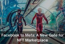 Facebook to Meta: A New Gate for NFT Marketplace