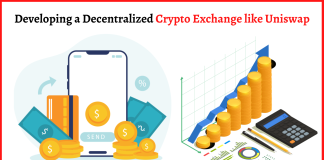 Developing a Decentralized Crypto Exchange like Uniswap