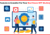 Top Features to Consider For Your Real Estate NFT Marketplace